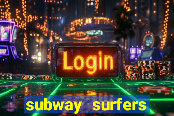 subway surfers aposta 1 real